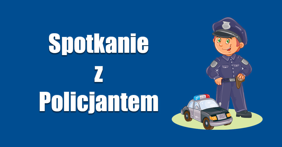 spotkanie z policjantem